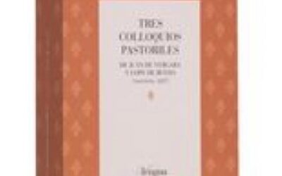 El libro  Tres coloquios pastoriles  editado por el CILENGUA es elegido libro de la semana por el Instituto Cervantes