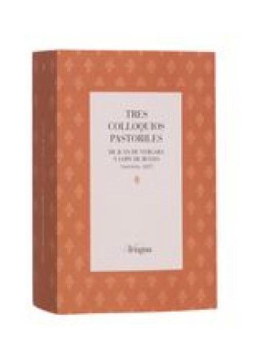 El libro  Tres coloquios pastoriles  editado por el CILENGUA es elegido libro de la semana por el Instituto Cervantes