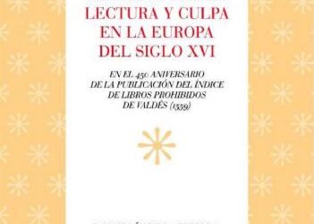 Cilengua presenta el Congreso Internacional  Leer no es de cristianos . Lectura y culpa en la Europa del siglo XVI