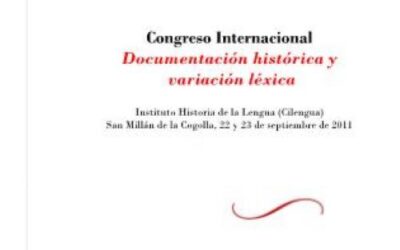 Cilengua presenta el Congreso  Documentación histórica y variación léxica , así como sus últimas publicaciones y otros proyectos.