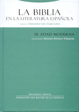 La Biblia en la Literatura Española III. Edad Moderna