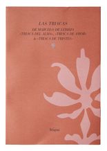 «Las Triacas de Marcelo de Nebrija: "Triaca del Alma", "Triaca de Amor", & "Triaca de Tristes"»