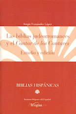 Las biblias judeorromances y el "Cantar de los Cantares". Estudio y edición