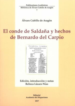 El conde de Saldaña y hechos de Bernardo del Carpio