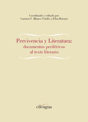 Pervivencia y Literatura: documentos periféricos al texto literario