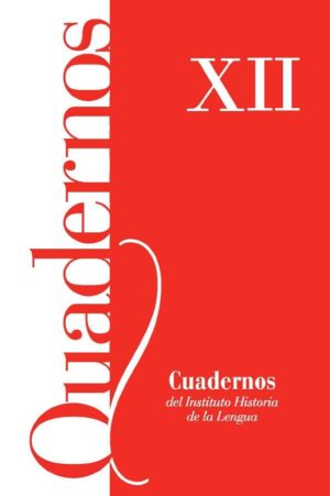 Cuadernos del Instituto Historia de la Lengua (2019), Nº12