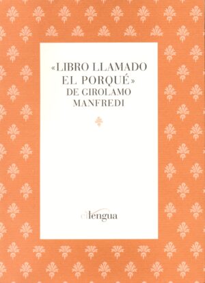 Libro llamado el porqué. Régimen de salud y tratado de fisiognomonía