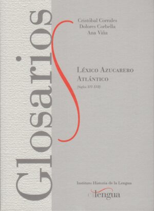 Léxico Azucarero Atlántico (Siglos XVI-XVII)