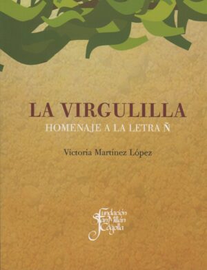 La virgulilla. Homenaje a la letra Ñ