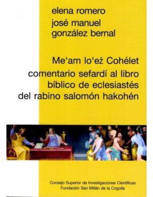 Me'am lo'ez Cohélet: comentario sefardí al libro bíblico de Eclesiastés del rabino Salomón Hakohén